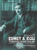Ernst A. Egli Türkiye'ye Katkılar