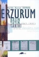 Erzurum Basın Yayın Tarihi1867-1997