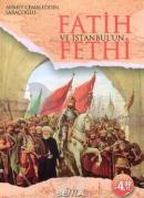 Fatih ve İstanbul'un Fethi