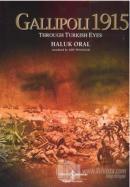 Gallipoli 1915  Through Turkish Eyes (Ciltli)