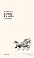 Garanti Karantina (Genişletilmiş Baskı)