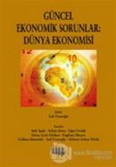 Güncel Ekonomik Sorunlar: Dünya Ekonomisi