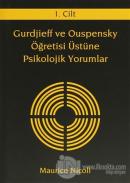 Gurdjieff ve Ouspensky Öğretisi Üstüne Psikolojik Yorumlar (5 Kitap Takım) (Ciltli)