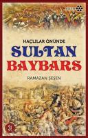 Haçlılar Önünde Sultan Baybars