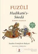 Hadikatü's-Süeda (Günümüz Türkçesiyle Tam Metin)