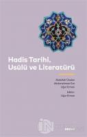 Hadis Tarihi, Usulü ve Literatürü