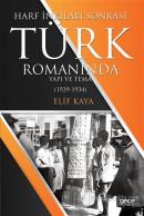 Harf İnkılabı Sonrası Türk Romanında Yapı Ve Tema