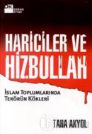 Hariciler ve Hizbullah İslam Toplumlarında Terörün Kökleri