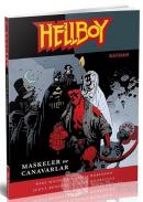Hellboy: Maskeler ve Canavarlar (Ciltli)
