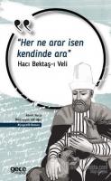Her Ne Arar İsen Kendinde Ara