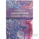Histoloji Laboratuvar Yardımcı Kitabı