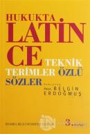 Hukukta Latince Teknik Terimler - Özlü Sözler