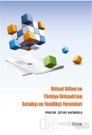 İktisat Bilimi ve Türkiye İktisadı'nın Sıradışı ve Yenilikçi Yorumları