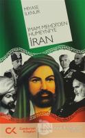 İmam Mehdi'den Humeyni'ye İran