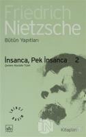 İnsanca, Pek İnsanca 2