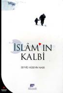 İslam'ın Kalbi İnsanlık İçin Baki Kalan Değerler