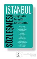 İstanbul Sözleşmesi - Disiplinler Arası Bir Soruşturma