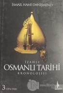 İzahlı Osmanlı Tarihi Kronolojisi Cilt: 3