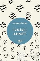 İzmirli Ahmet.