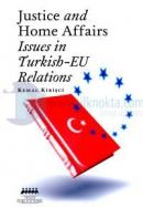 Justice And Home Affairs Issues In Turkish-EU Relations