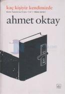 Kaç Kişiyiz Kendimizde - Cilt 1 - Bütün Şiirleri