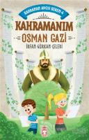 Kahramanım Osman Gazi - Kahraman Avcısı Kerem 4