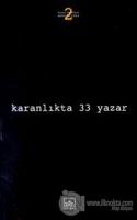 Karanlıkta 33 Yazar Korku Öyküleri Antolojisi 2