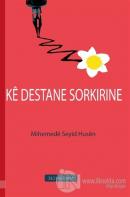 Ke Destane Sorkirine