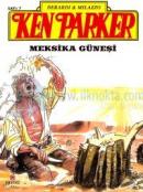 Ken Parker 7 - Meksika Güneşi