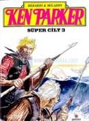 Ken Parker Süper Cİlt 3