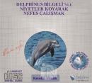 Kendin Olmak - Delphinus Bilgeli'yle Niyetler Koyarak Nefes Çalışmak