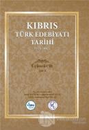 Kıbrıs Türk Edebiyatı Tarihi 3.Cilt (1571 - 2017) (Ciltli)