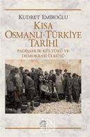 Kısa Osmanlı - Türkiye Tarihi