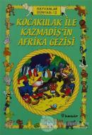 Kocakulak ile Kazmadiş'in Afrika Gezisi