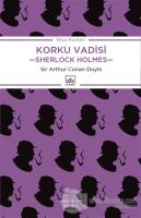Korku Vadisi - Sherlock Holmes