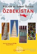 Kültür ve Sanat Ülkesi Özbekistan