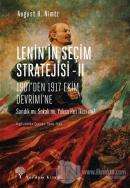 Lenin'in Seçim Stratejisi - 2: 1907'den 1917 Ekim Devrimi'ne