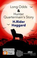 Long Odds Hunter Quartermain's Story - İngilizce Hikayeler A1 Stage1