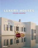 Luxury Houses Holiday Escapes
