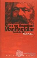 Marx ve Avangard Manifestolar (Ciltli)