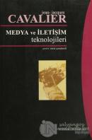 Medya ve İletişim Teknolojileri