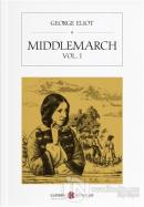 Middlemarch Vol. 1