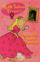 Midilli Tutkunu Prenses - Prenses Ellie ve Saray Entrikası