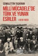 Milli Mücadele'de Türk ve Yunan Esirler (1919 - 1923)