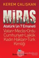 Miras: Atatürk'ün 7 Emaneti