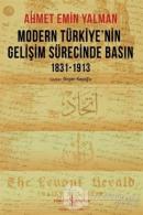Modern Türkiye'nin Gelişim Sürecinde Basın 1831-1913