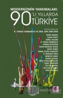 Modernizmin Yansımaları: 90'lı Yıllarda Türkiye