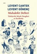 Muhalefet Defteri: Türkiye'de Mizah Dergileri ve Karikatür