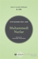 Muhammedi Nurlar - Nuru'l-Arabi Külliyatı