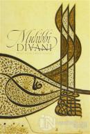 Muhibbi Divanı - Bölge Yazma Eserleri Nüshası